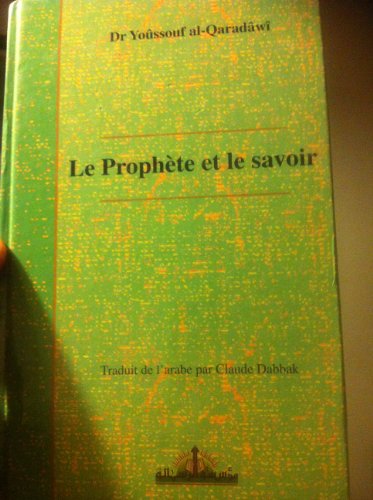 Stock image for Le Prophte et le savoir for sale by Librairie La Canopee. Inc.