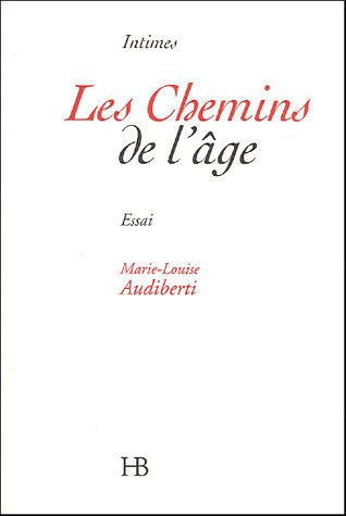 Stock image for Les chemins de l'ge for sale by Ammareal