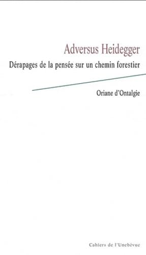 Immagine dell'editore per Adversus Heidegger: Drapages de la pense sur un chemin forestier venduto da Ammareal