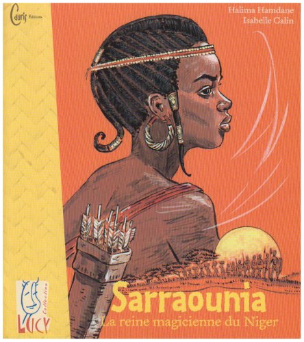 9782914605137: Sarraounia, la reine magicienne du Niger