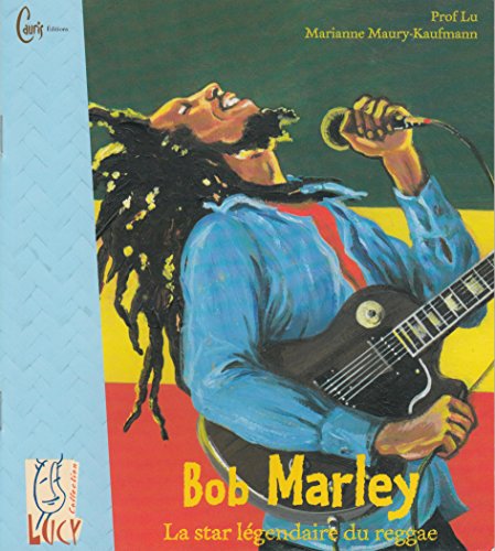 Beispielbild fr Bob Marley : La Star Lgendaire Du Reggae zum Verkauf von RECYCLIVRE