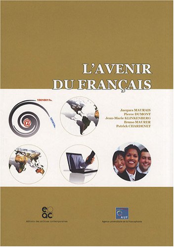 Imagen de archivo de L AVENIR DU FRANCAIS a la venta por LiLi - La Libert des Livres