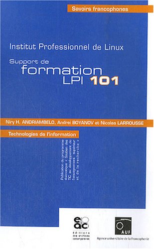 Stock image for Support de formation LPIC 101 : Institut professionnel de Linux for sale by medimops