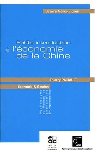 Beispielbild fr Petite introduction  l'conomie de la Chine zum Verkauf von Ammareal