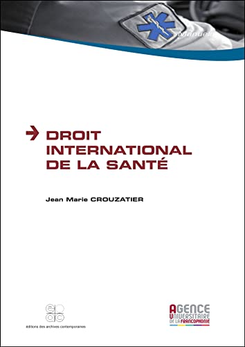 Beispielbild fr Droit international de la sant zum Verkauf von Ammareal