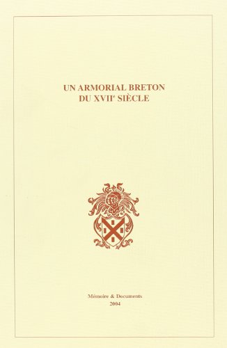 Imagen de archivo de Un armorial breton du XVIIe sicle a la venta por Chapitre.com : livres et presse ancienne