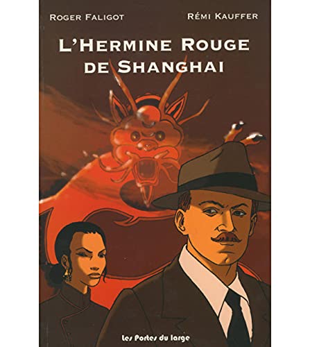 Beispielbild fr L'Hermine Rouge de Shanghai zum Verkauf von medimops