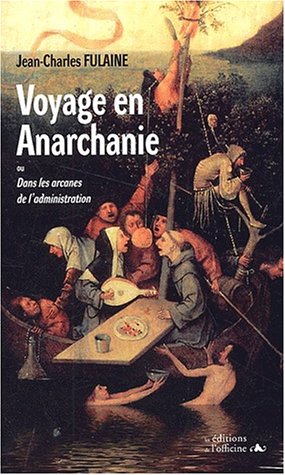 Voyage en Anarchanie
