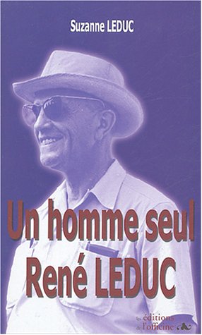 Beispielbild fr UN HOMME SEUL RENE LEDUC zum Verkauf von Books Unplugged