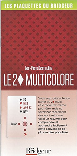 Stock image for Le 2 Carreau multicolore [Reli] Jean-Pierre Desmoulins et Le Bridgeur for sale by BIBLIO-NET