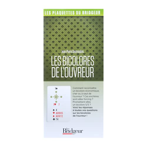 Stock image for Les Bicolores de l'ouvreur [Reli] Desmoulins, Jean-Pierre for sale by BIBLIO-NET