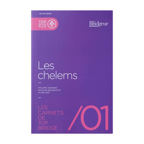 Imagen de archivo de Carnets Top Bridge N1 : Les Chelems a la venta por Ammareal