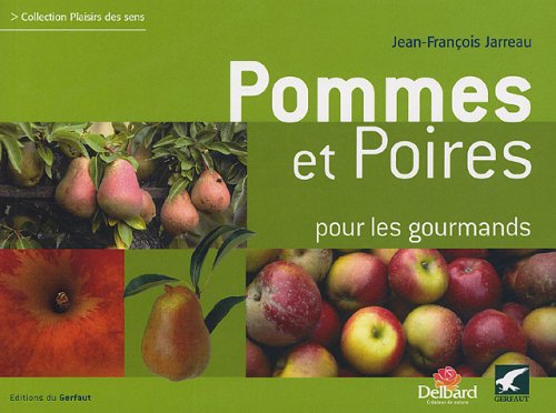 Beispielbild fr Pommes et poires pour les gourmands zum Verkauf von Ammareal