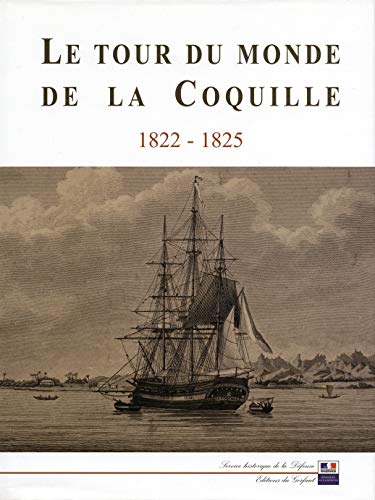 9782914622714: Le tour du monde de la Coquille 1822-1825