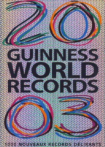 Imagen de archivo de 2003 French Guinness Book of World Records a la venta por Better World Books