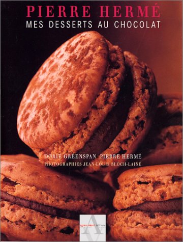 Mes desserts au chocolat (9782914645171) by HermÃ©, Pierre; Bloch-LainÃ©, Jean-Louis