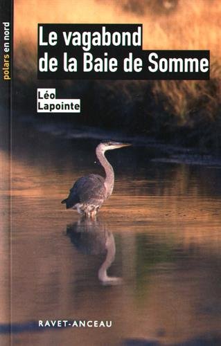 Stock image for Le vagabond de la baie de Somme for sale by A TOUT LIVRE