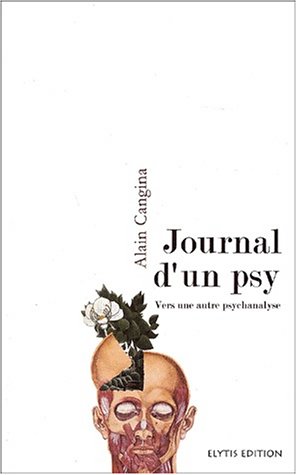 Beispielbild fr Journal d'un psy: Vers une autre psychanalyse zum Verkauf von Ammareal
