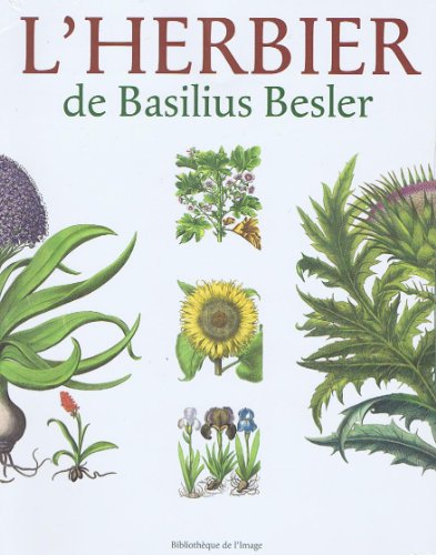 9782914661027: L'HERBIER DE BASILIUS BESLER (INTERIORISMO)