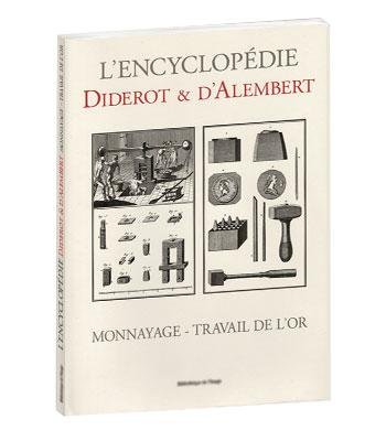 Monnayage - travail de l'or (encyclopedie Diderot et d'Alembert)