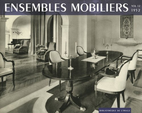 Ensembles mobiliers : Tome 12, 1952 (French edition)