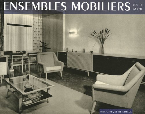 Ensembles Mobiliers - Vol. 18: 1959 - 60 ( 1960 ).