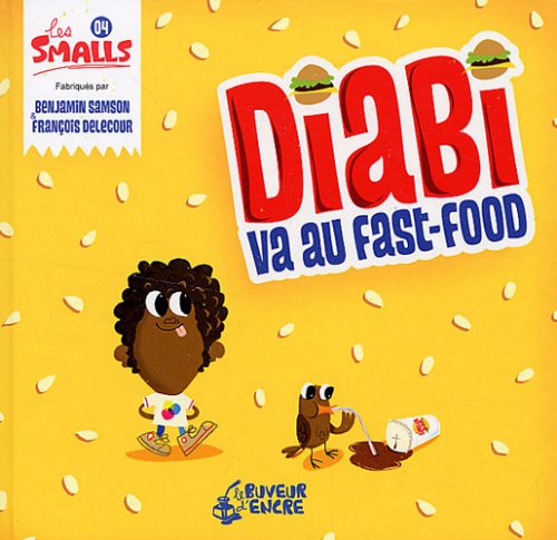 Beispielbild fr Diabi va au fast-food Samson, Benjamin and Delecour, François zum Verkauf von LIVREAUTRESORSAS