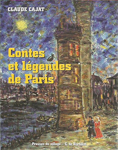 Stock image for Contes et lgendes de Paris for sale by A TOUT LIVRE