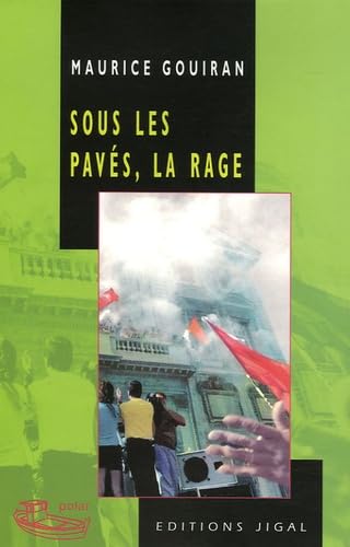 9782914704267: Sous les pavs, la rage