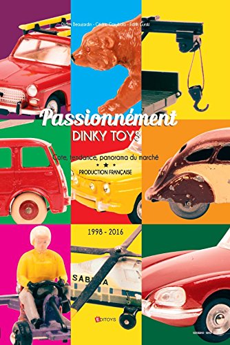 Stock image for PASSIONNEMENT DINKY TOYS for sale by Ammareal