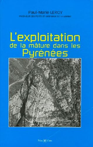 Stock image for Exploitation de la mture dans les Pyrnes (L') for sale by Gallix