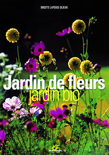 9782914717083: Jardin de fleurs, jardin bio