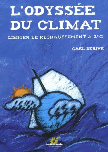 Beispielbild fr L'odysse du climat zum Verkauf von A TOUT LIVRE