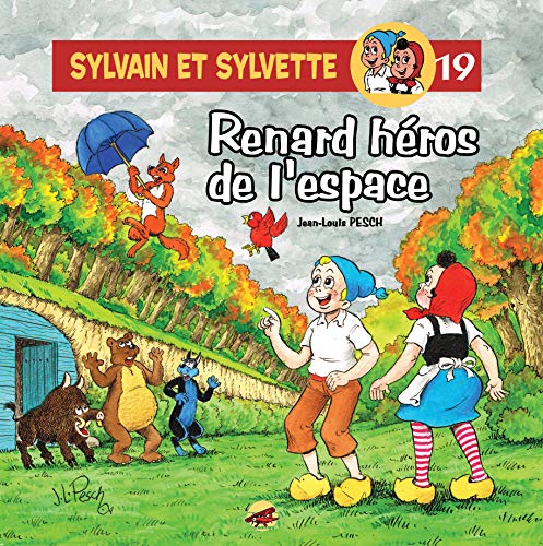 Stock image for Sylvain et Sylvette, Tome 19 : Renard hro de l'espace for sale by medimops