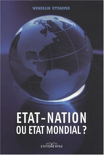 Beispielbild fr Etat-nation ou Etat mondial ? zum Verkauf von Ammareal