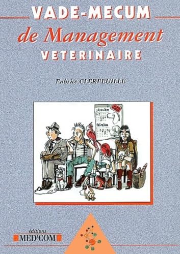 Stock image for VADEMECUM DE MANAGEMENT VETERINAIRE (0000) for sale by Gallix