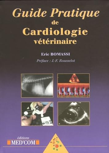 9782914738217: GUIDE PRATIQUE DE CARDIOLOGIE VETERINAIRES (0000)