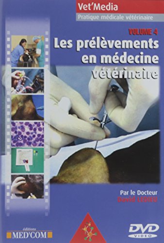 9782914738477: Vol4 les prelevements en medecine veterinaire