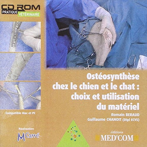 Stock image for ostosynthse canine et fline : choix et utilisation du matriel for sale by Chapitre.com : livres et presse ancienne