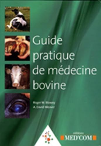 Beispielbild fr GUIDE PRATIQUE DE MEDECINE BOVINE (0000) zum Verkauf von Gallix