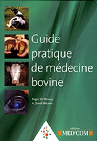 Imagen de archivo de guide pratique de mdecine bovine a la venta por Chapitre.com : livres et presse ancienne