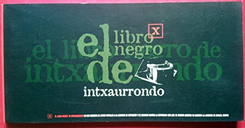 Imagen de archivo de EL LIBRO NEGRO DE INTXAURRONDO a la venta por Vrtigo Libros