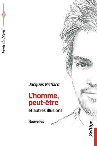 Beispielbild fr L'homme, peut-être [Paperback] Richard, Jacques zum Verkauf von LIVREAUTRESORSAS