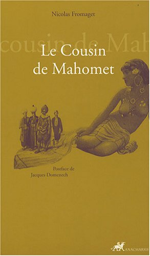 Beispielbild fr Le Cousin de Mahomet zum Verkauf von Librairie Th  la page