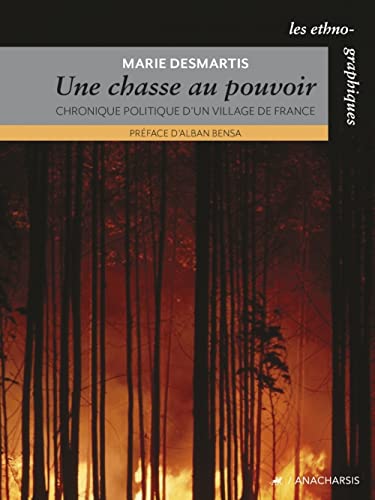 Beispielbild fr UNE CHASSE AU POUVOIR - CHRONIQUE POLITIQUE D'UN VILLAGE. zum Verkauf von ThriftBooks-Atlanta