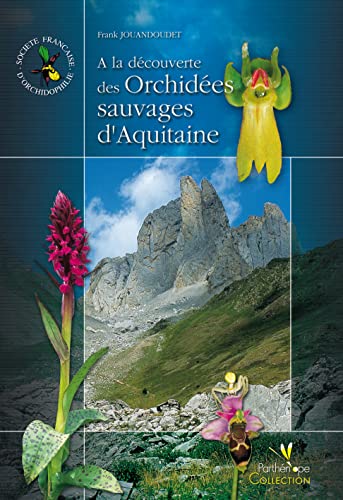 9782914817004: Orchidees Sauvages D'Aquitaine