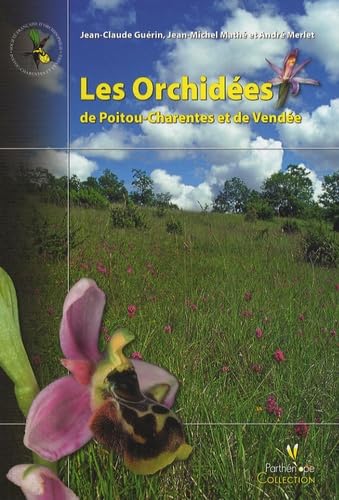 9782914817233: Les orchides de Poitou-Charentes et de Vende: 0000