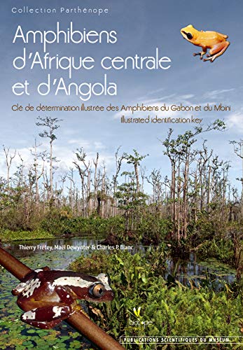 Stock image for AMPHIBIENS D'AFRIQUE CENTRALE ET D'ANGOLA for sale by Gallix