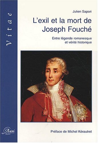 Imagen de archivo de L Exil et la Mort de Joseph Fouch a la venta por Ammareal