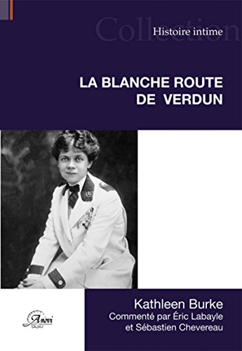 Stock image for La blanche route de Verdun for sale by medimops